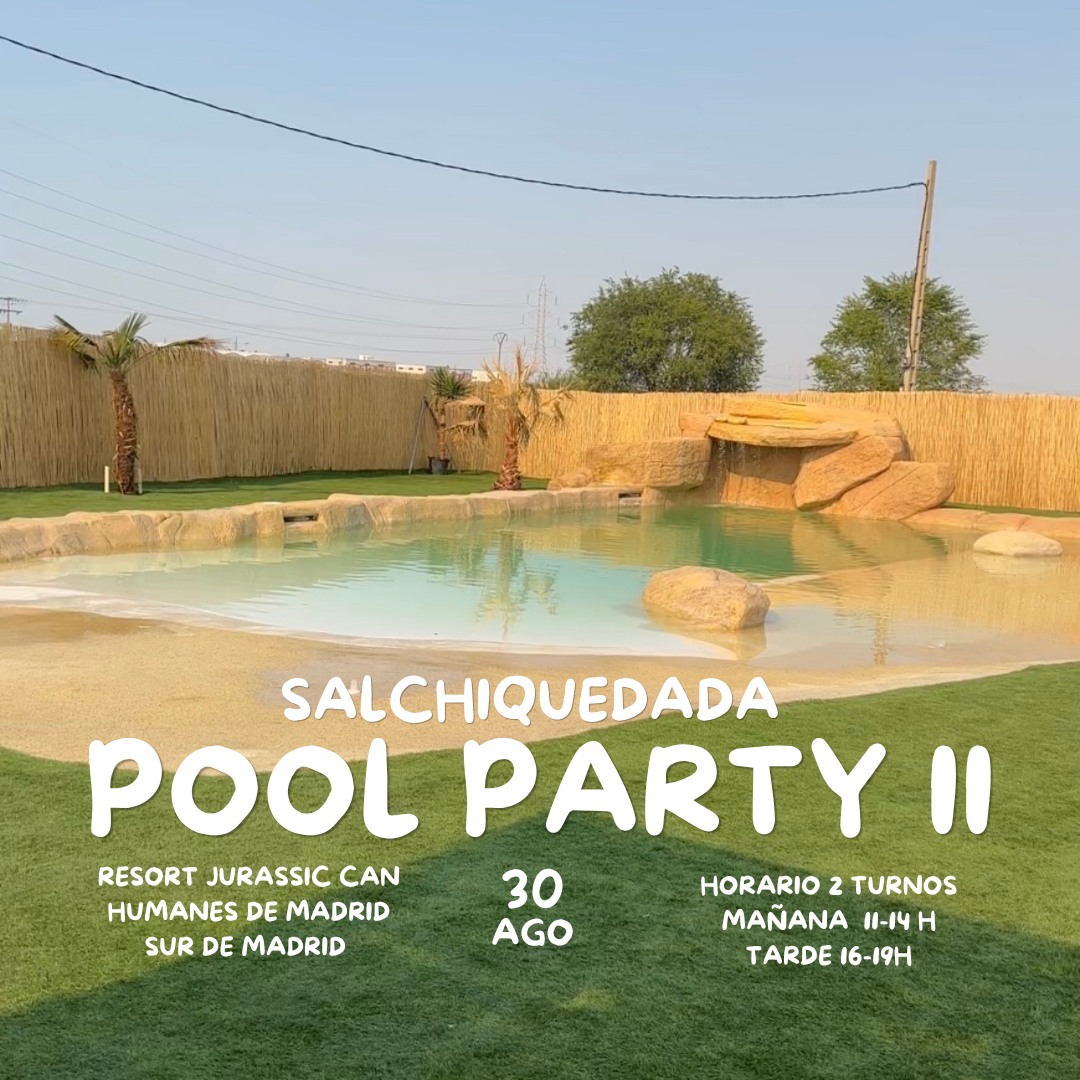 Entrada persona🌭 Turno mañana 11-14h🌭POOL PARTY 🌭AGOSTO 2026